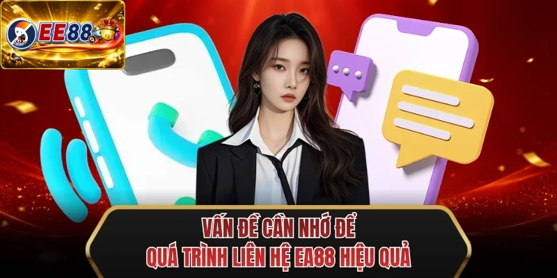 van de can nho de qua trinh lien he ee88 hieu qua van de can nho de qua trinh lien he ee88 hieu qua